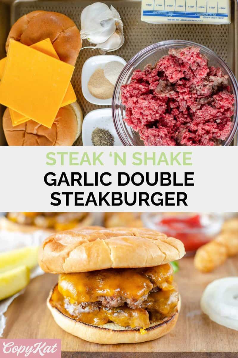 Steak and Shake Garlic Double Steakburger CopyKat Recipes