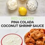 Copycat Red Lobster pina colada coconut shrimp sauce ingredients and the sauce next to coconut shrimp.