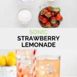 Copycat Sonic strawberry lemonade ingredients and the finished drink.