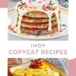 Copycat IHOP cupcake pancakes and bacon omelette.