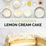 Copycat Olive Garden lemon cream cake ingredients and the finished cake.