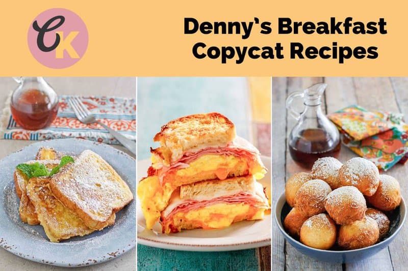 Copycat Denny's French toast, moons over my hammy sandwich, and pancake puppies.