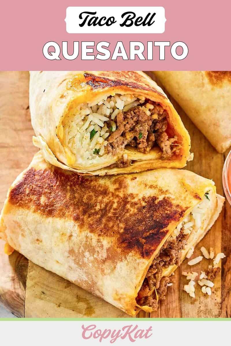 Taco Bell Quesarito - CopyKat Recipes