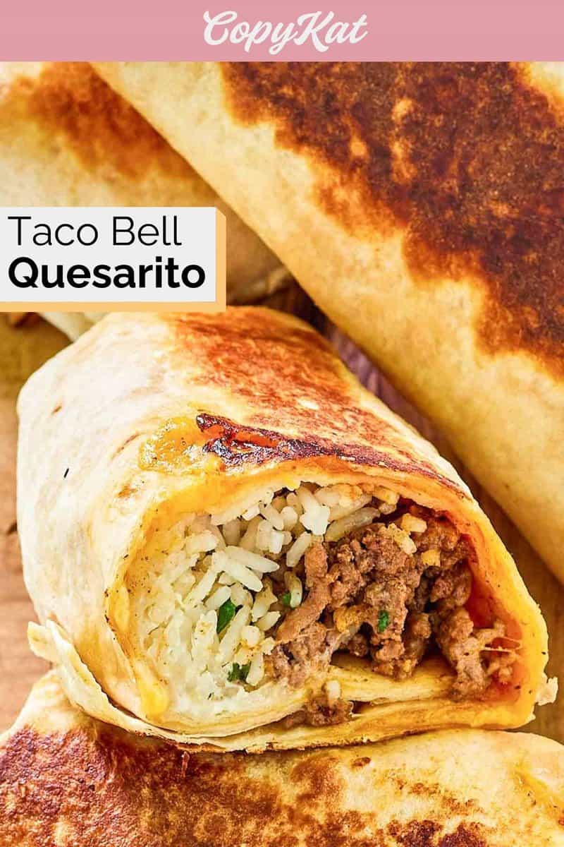 Taco Bell Quesarito - CopyKat Recipes