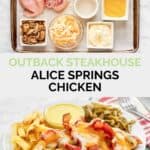 Copycat outback steakhouse alice springs chicken ingredients and the finished dish.