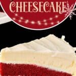 A slice of copycat Cheesecake Factory red velvet cheesecake.