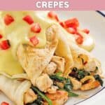 Homemade ihop chicken florentine crepes topped with hollandaise and tomatoes.