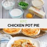 Copycat KFC chicken pot pie ingredients and the finished pies.