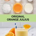 Copycat orange julius ingredients and the smoothie drink.