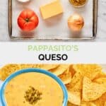 Copycat pappasito's queso dip ingredients and the dip with tortilla chips.