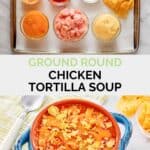 Copycat ground round chicken tortilla soup ingredients and the soup in a bowl.