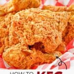 Homemade KFC fried chicken in a basket.