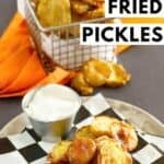 Copycat Hooters fried pickles in a basket and on a plate with dipping sauce.