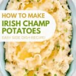 Irish champ mashed potatoes in a serving dish.