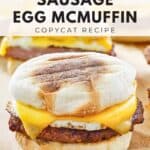 Homemade McDonald's sausage, egg, and cheese McMuffin on a wood board.