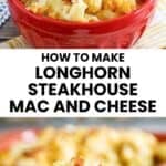 Copycat Longhorn Steakhouse mac and cheese in a bowl and on a spoon.