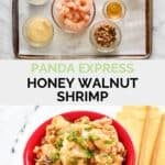 Copycat Panda Express honey walnut shrimp ingredients and the finished dish.