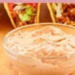 Homemade Taco Bell chipotle sauce in a small glass bowl.