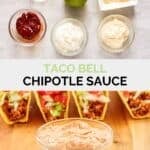 Copycat Taco Bell chipotle sauce ingredients and the sauce in a small bowl.