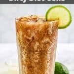 Homemade sonic dirty diet coke in a tall glass.