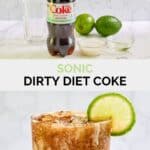 Copycat sonic dirty diet coke ingredients and the drink.
