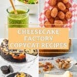 Copycat Cheesecake Factory dressing, potato tots, oreo cheesecake, and original cheesecake.