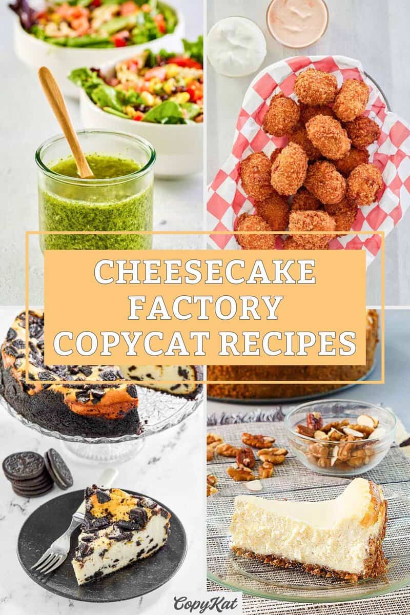 Copycat Cheesecake Factory dressing, potato tots, oreo cheesecake, and original cheesecake.