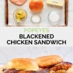 Copycat Popeyes blackened chicken sandwich ingredients and two sandwiches.