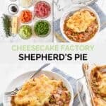 Copycat Cheesecake Factory shepherd's pie ingredients and the pie in a baking dish and bowl.
