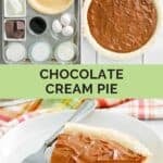 Homemade chocolate cream pie ingredients and the pie.