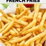 A basket of homemade Wingstop seasoned French fries.