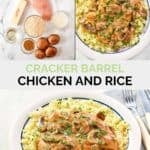 Copycat Cracker Barrel chicken and rice ingredients and the meal on a plate.