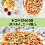 Homemade buffalo fries ingredients and the fries on a platter.
