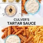Copycat Culver's tartar sauce ingredients, making the sauce, and serving it.