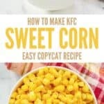 Bowls of buttery sweet corn.