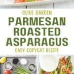 Copycat Olive Garden Parmesan Roasted Asparagus and the ingredients to make it.