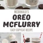 Copycat McDonald's Oreo McFlurry and the ingredients to make it.
