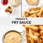 Copycat Freddy's fry sauce ingredients and the sauce served with fries.