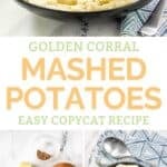 Copycat Golden Corral mashed potatoes and the ingredients to make them.