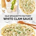 Copycat Old Spaghetti Factory white clam sauce with linguine ingredients and the dish.