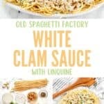 Copycat Old Spaghetti Factory white clam sauce with linguine and the ingredients.