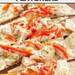Sliced copycat Olive Garden grilled chicken flatbread.