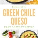 Copycat Torchy's green chile queso and the ingredients to make it.