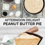 Copycat Afternoon Delight peanut butter pie ingredients and the prepared pie.
