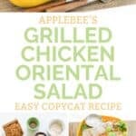 Copycat Applebee's grilled chicken Oriental salad and the ingredients to make it.