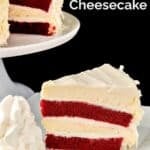 Copycat Cheesecake Factory red velvet cheesecake slice and whipped cream on a plate.