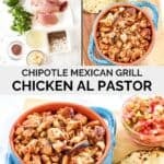 Copycat Chipotle chicken al pastor ingredients and the chicken served with tortillas and pico de gallo.