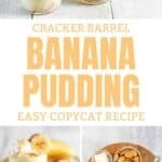 Copycat Cracker Barrel banana pudding and the ingredients to make it.