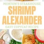 Copycat Morton's Steakhouse Shrimp Alexander with beurre blanc sauce and the ingredients to make it.