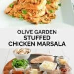 Copycat Olive Garden stuffed chicken marsala and the ingredients to make it.